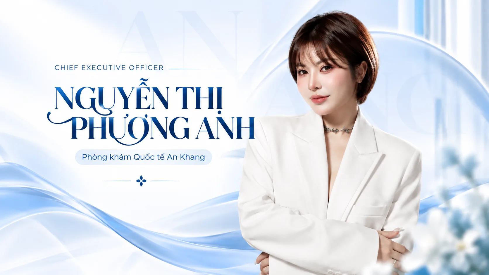 Chief Executive Officer Nguyễn Thị Phương Anh – Phòng khám Quốc tế An Khang